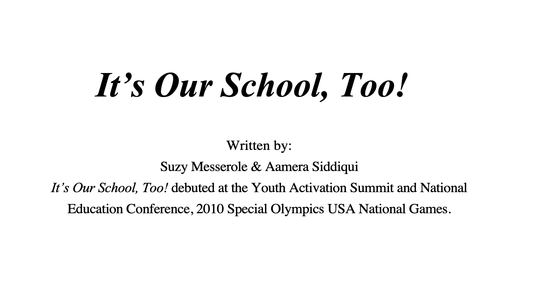 It's Our School, Too.