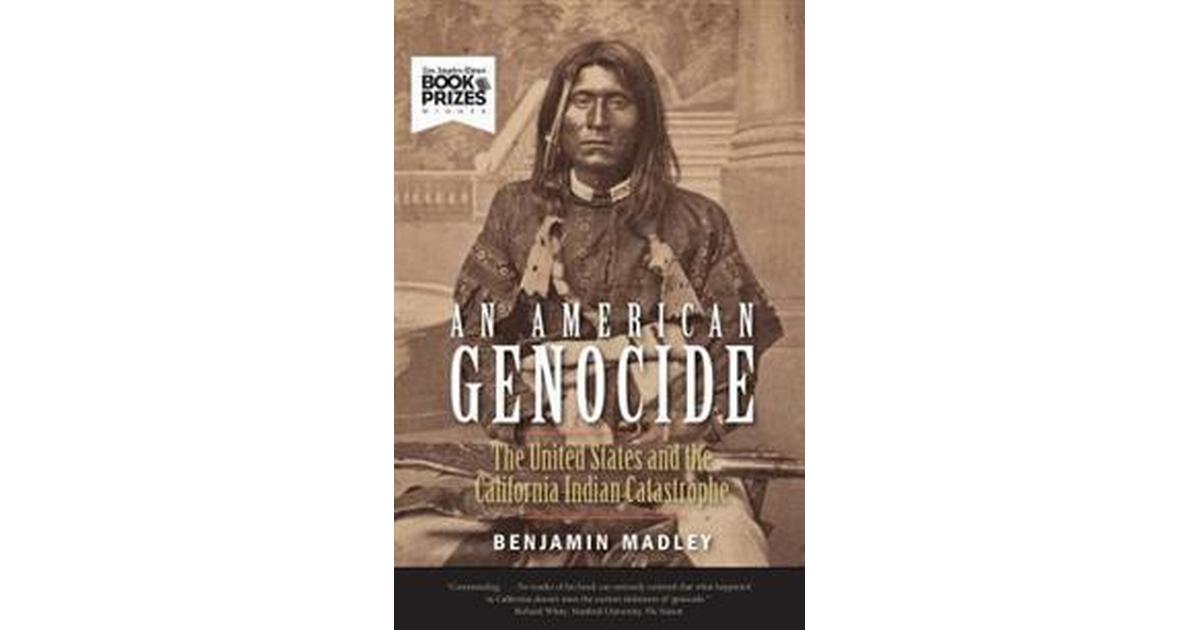 AMERICAN GENOCIDE NATIVE AMERICANS CALIFORNIA 