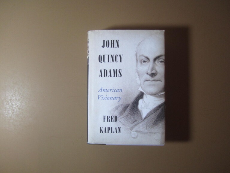 WAR OF 1812 -  JOHN QUINCY ADAMS - THE AMERICAN PRESIDENCY