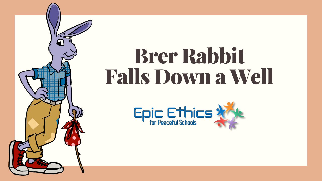 "A Time to Work and a Time to Play" SEL / Literacy Lesson from the African American trickster Brer Rabbit