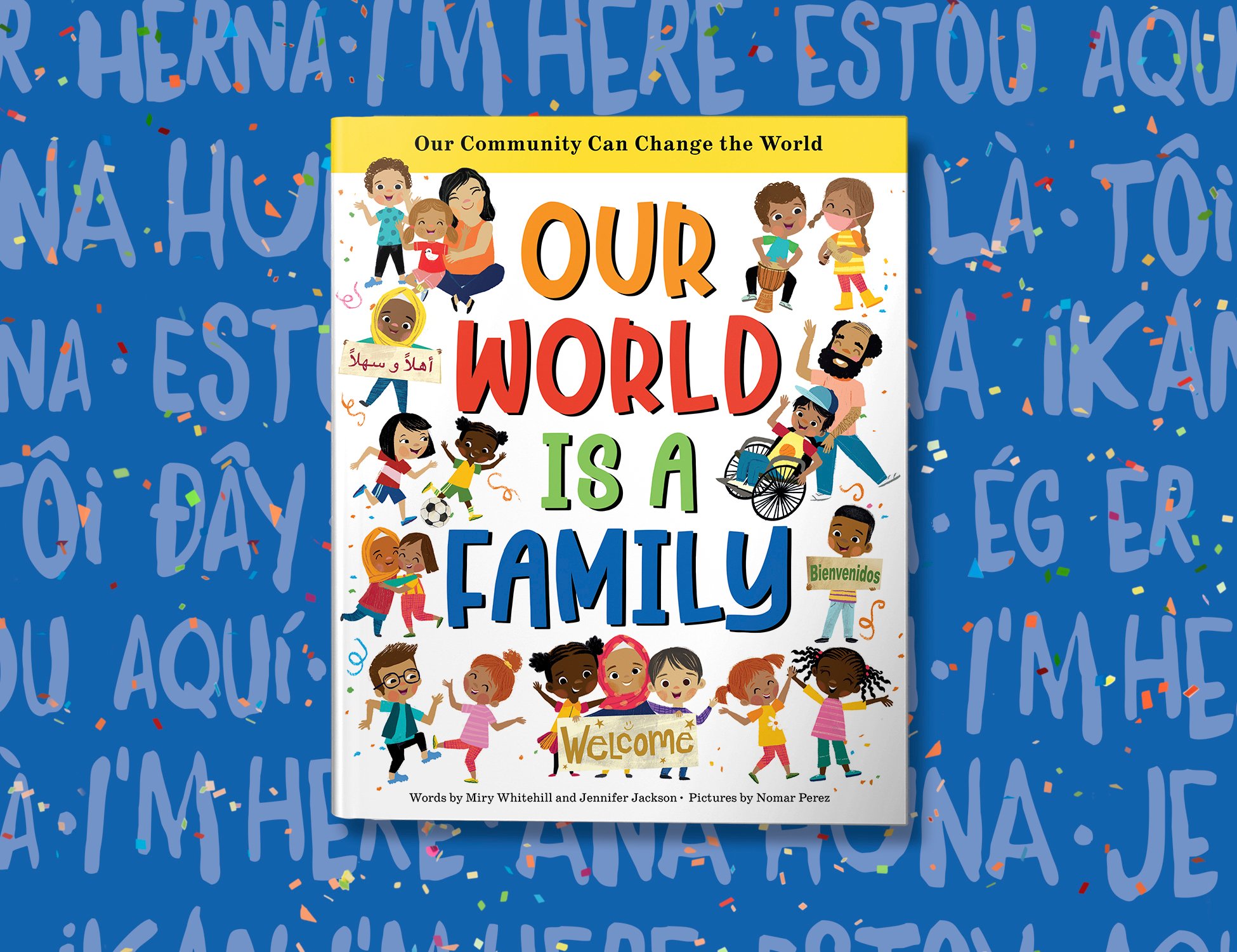 Our World is a Family by Miry Whitehill and Jennifer Jackson Activity Kit