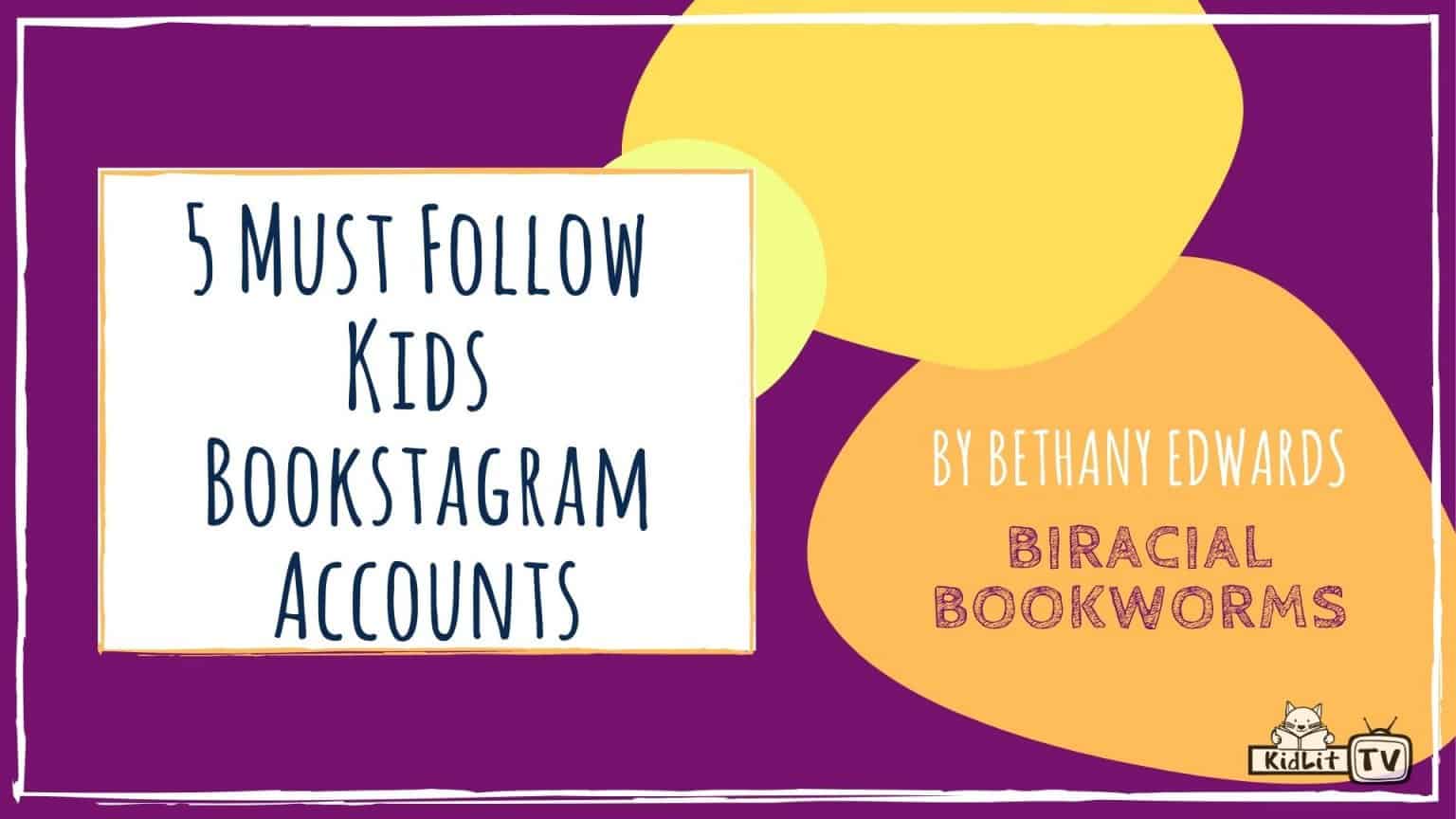 5 Must Follow Kids Bookstagram Accounts