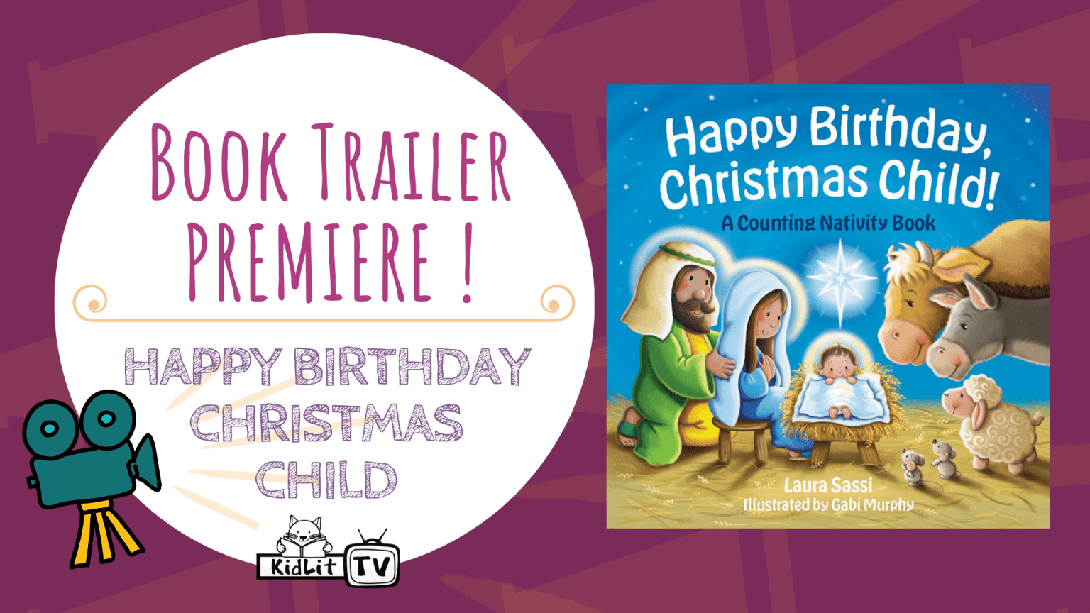 Book Trailer Premiere! HAPPY BIRTHDAY CHRISTMAS CHILD