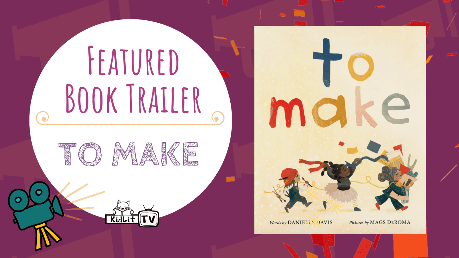 Featured Book Trailer: TO MAKE