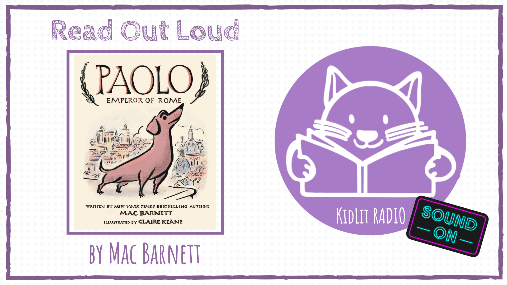 KidLit RADIO: Read Out Loud PAOLO, EMPEROR OF ROME