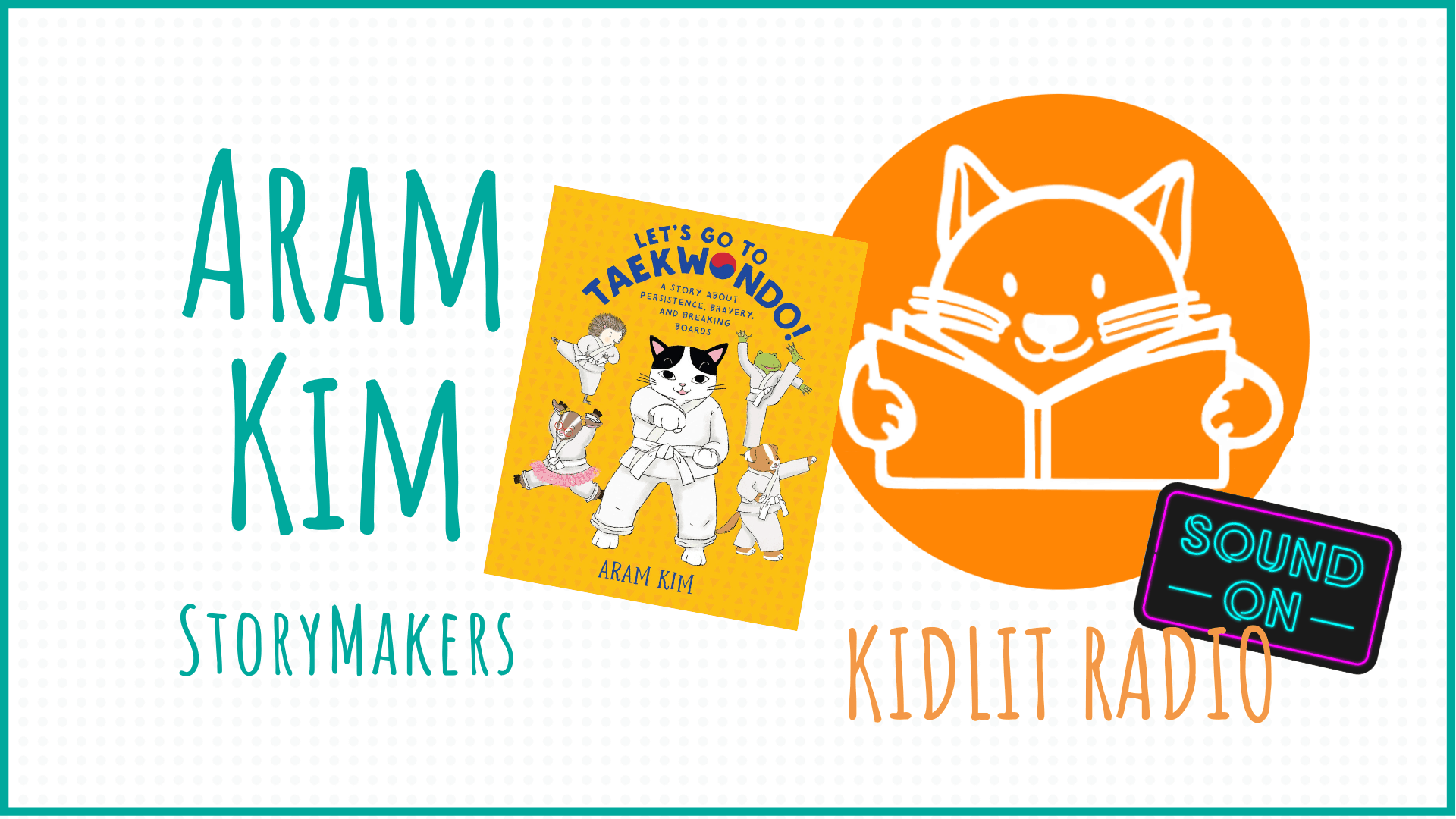 KidLit RADIO: StoryMakers with Hyewon Yum LION NEEDS A HAIRCUT