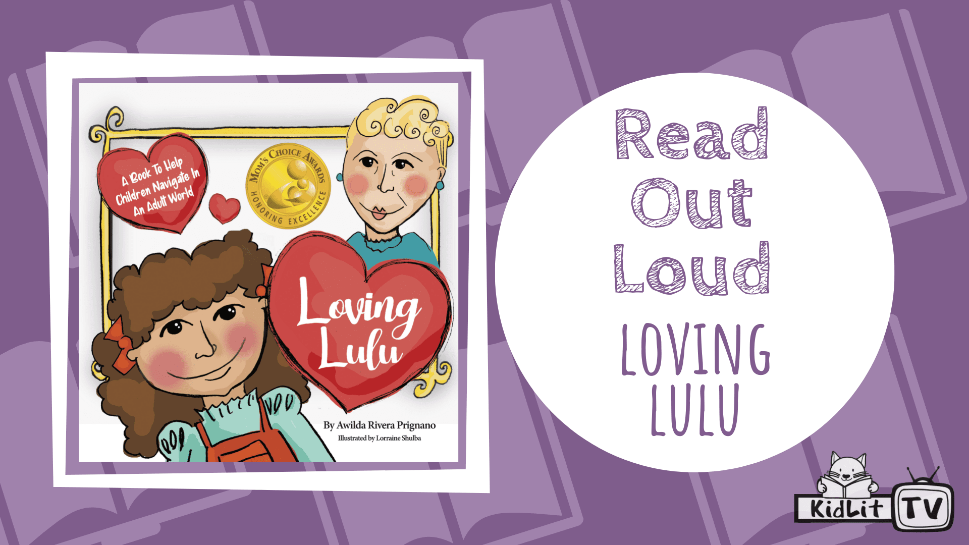 Read Out Loud LOVING LULU by Awilda Prignano