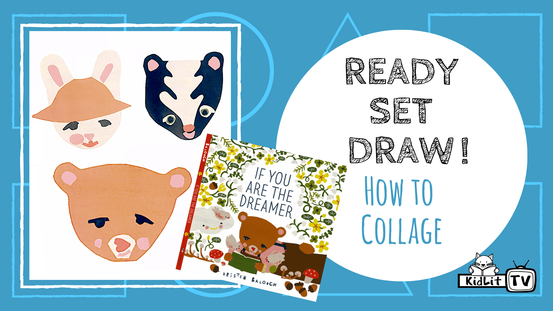 Ready Set Draw! with Kristen Balouch IF YOU ARE THE DREAMER