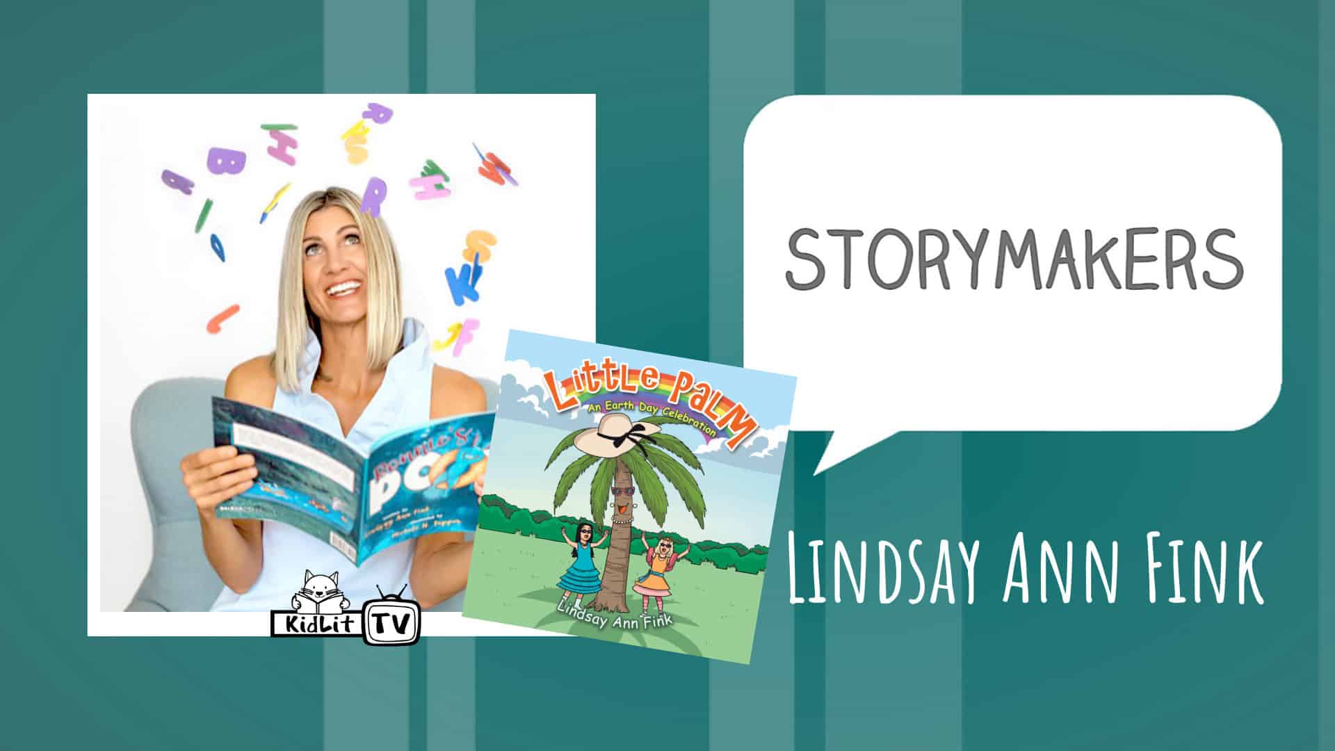 StoryMakers with Lindsay Ann Fink: Little Palm— An Earth Day Celebration 