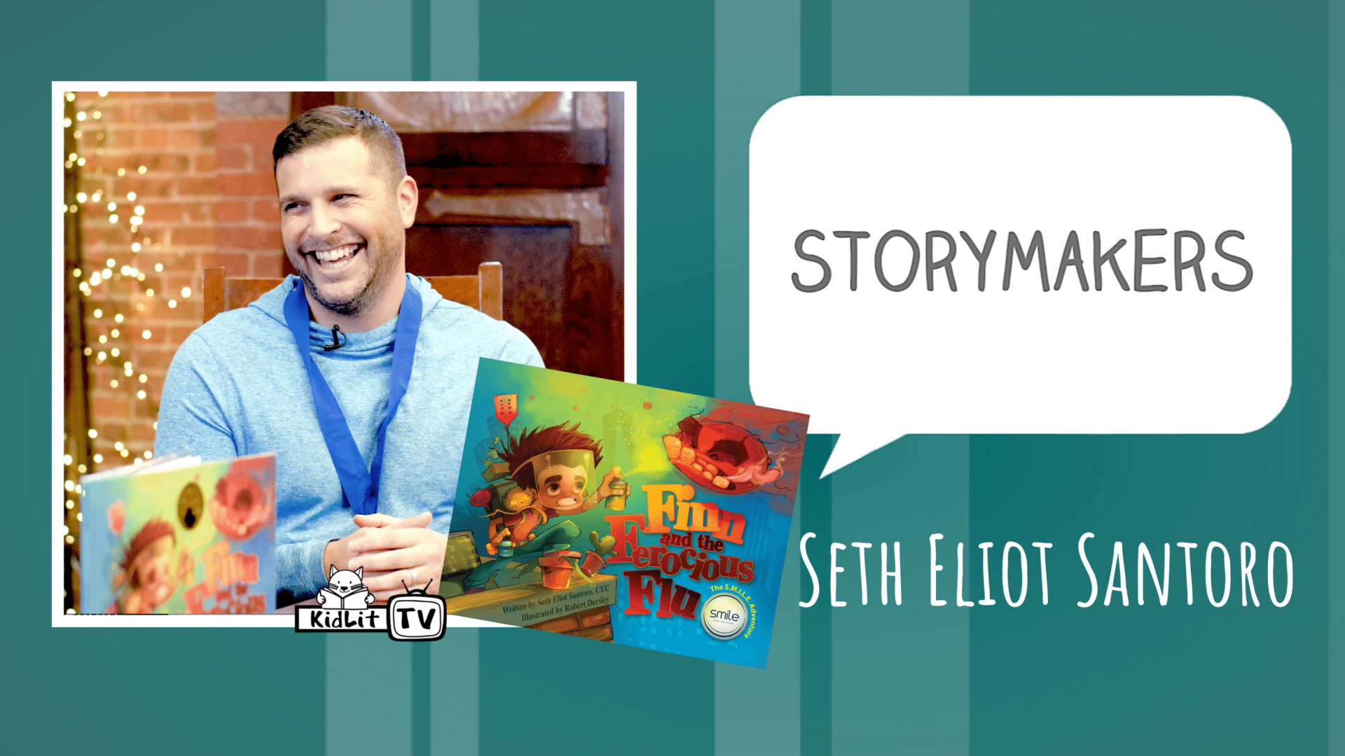 StoryMakers with Seth Eliot: Santoro Finn and the Ferocious Flu 