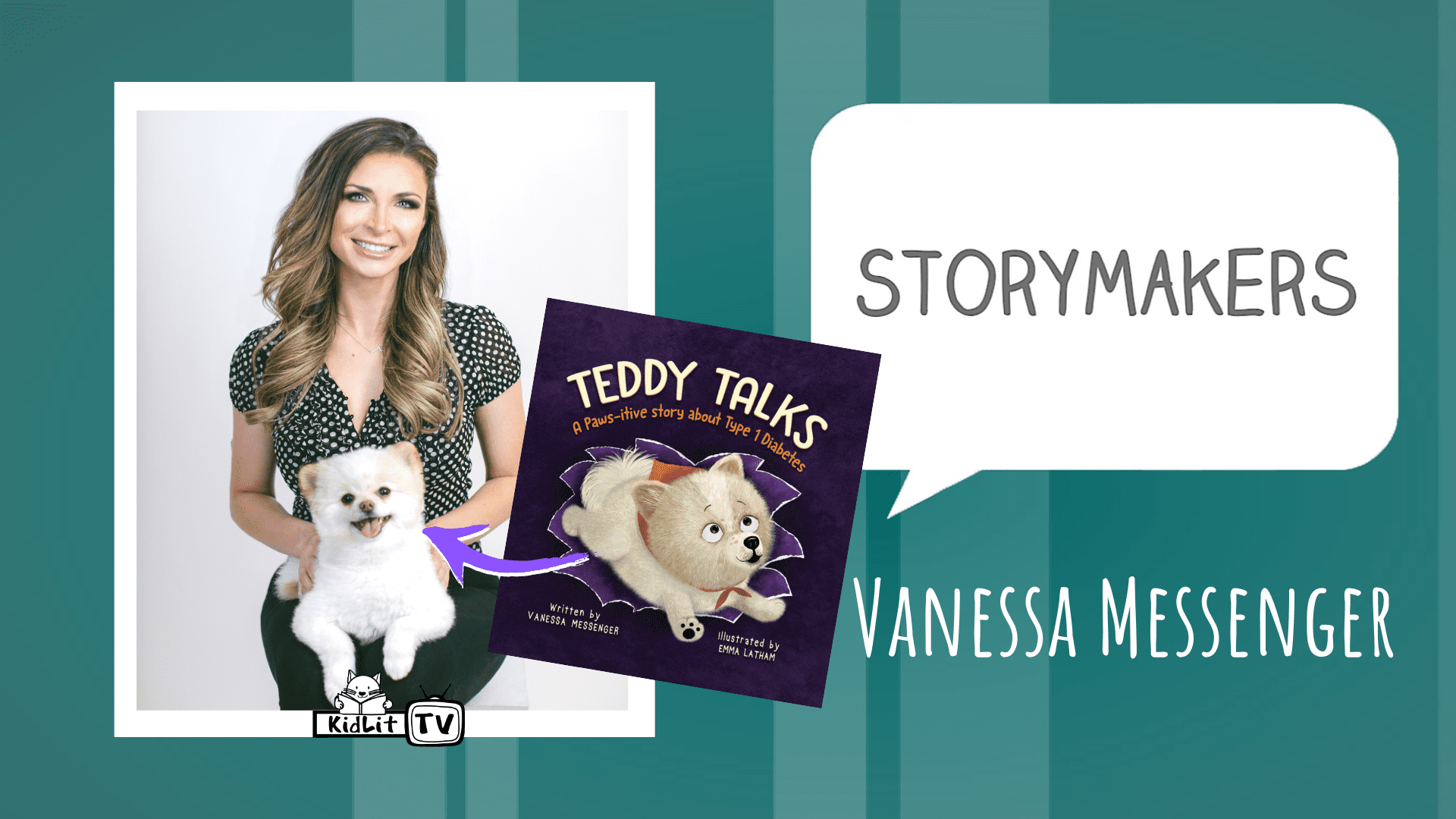 StoryMakers with Vanessa Messenger: Teddy Talks— A Paws-itive Story about Type 1 Diabetes