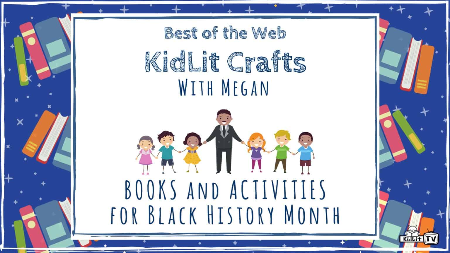 KidLit Crafts & Activities for Black History Month