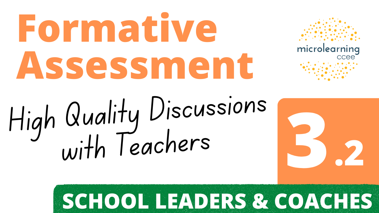 Formative Assessment 301 – Part 2: High Quality Discussion with Teachers