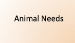 ANIMAL NEEDS