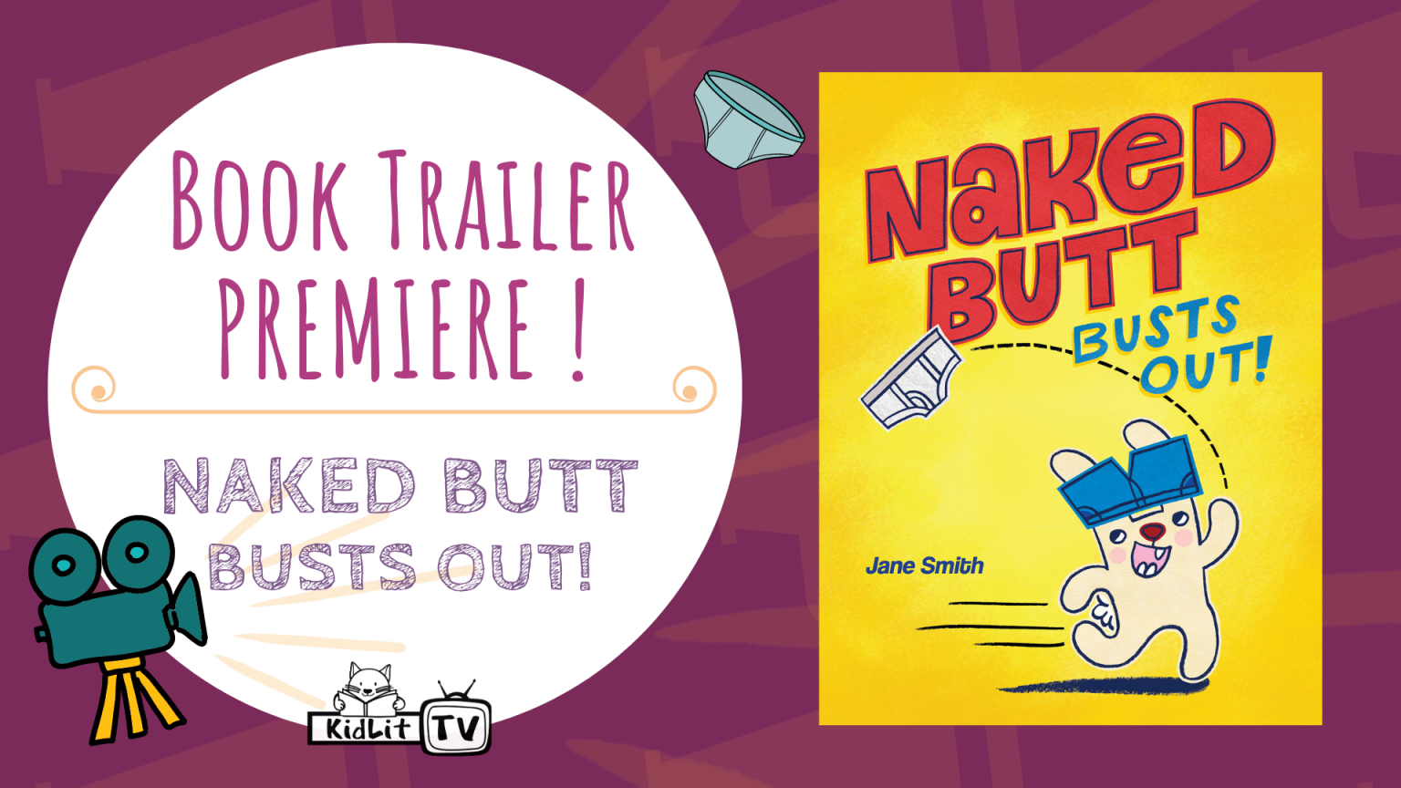 Book Trailer Premiere NAKED BUTT BUSTS OUT!
