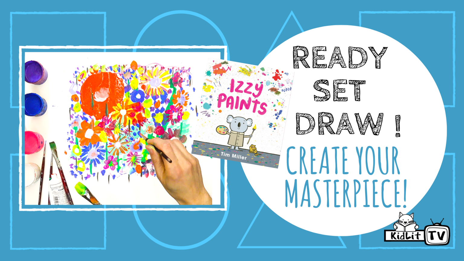 Ready Set Draw! with Tim Miller IZZY PAINTS