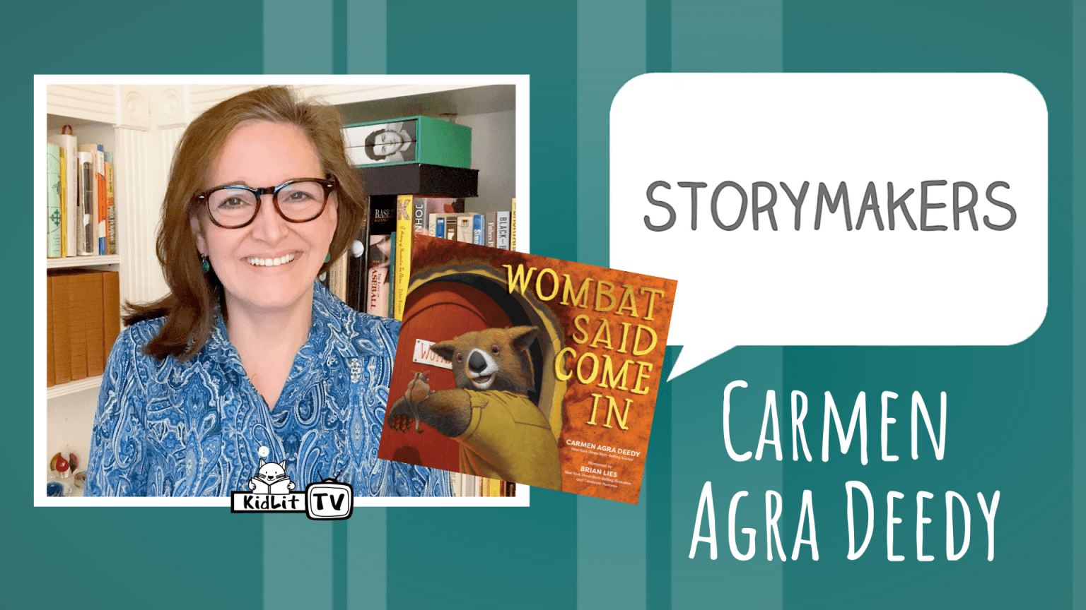 StoryMakers with Carmen Agra Deedy WOMBAT SAID COME IN