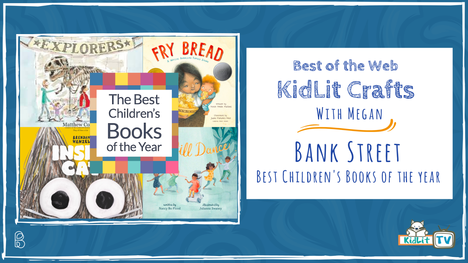 KidLit Arts and Crafts for Bank Street’s Children’s Books of the Year