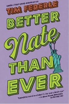 LGBTQ+ Books: Better Nate Than Ever by Tim Federle