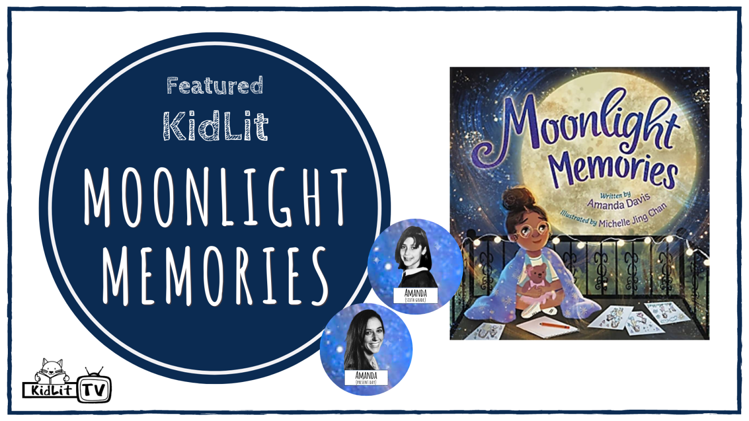 Featured KidLit – MOONLIGHT MEMORIES