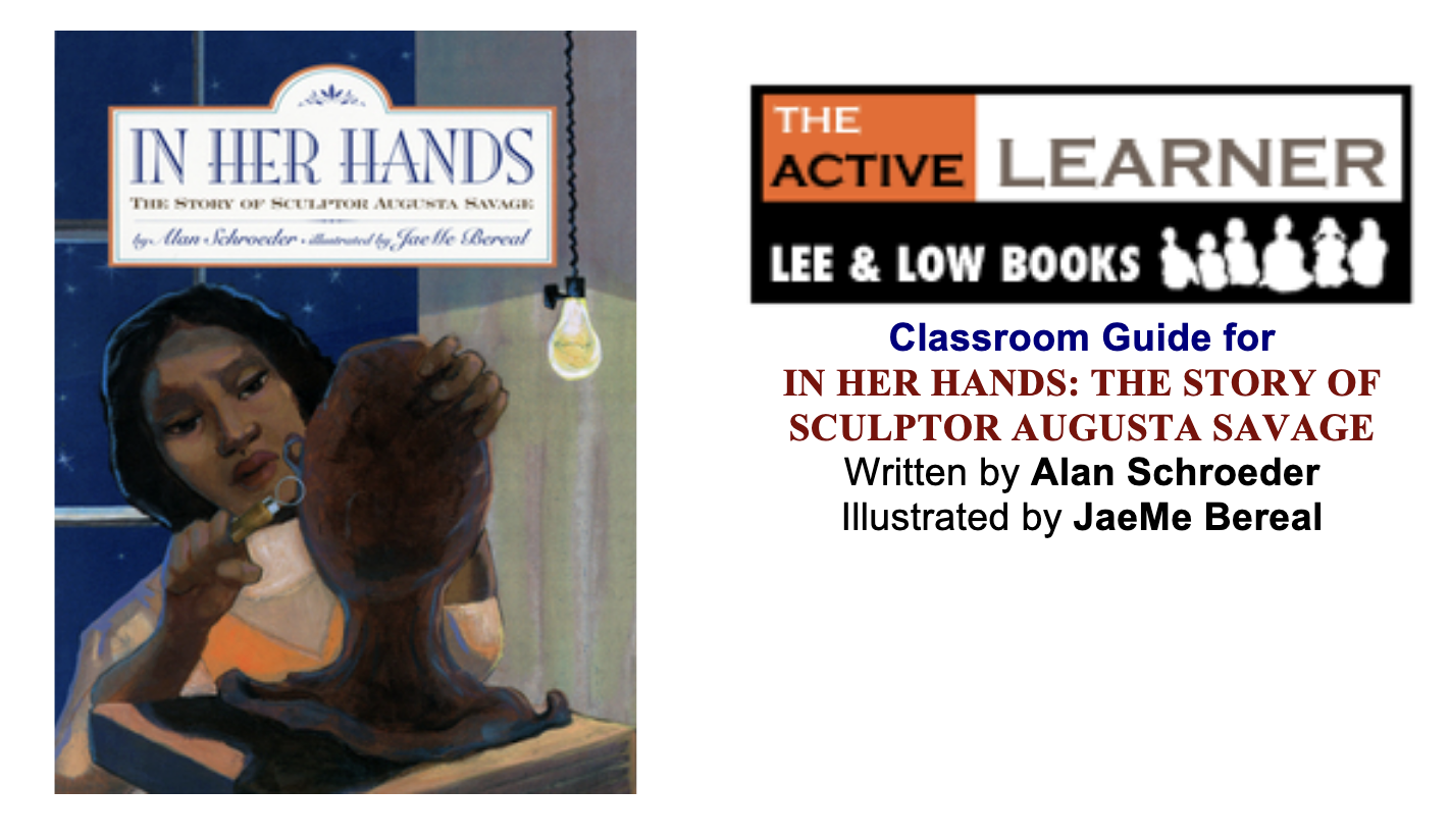 In Her Hands: Augusta Savage -Teacher's Guide