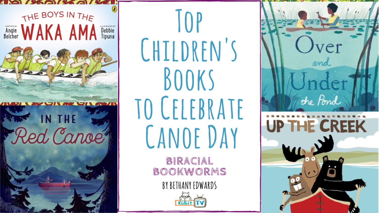 Top Children’s Books to Celebrate Canoe Day