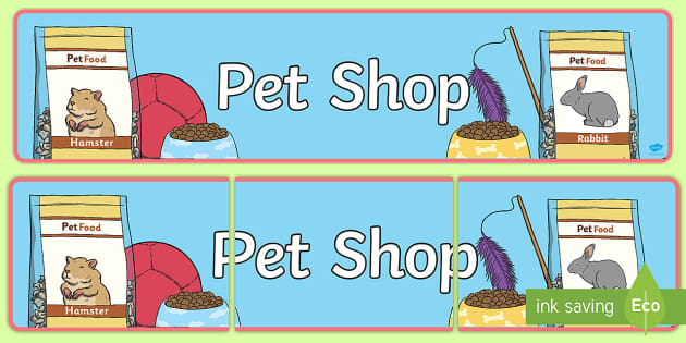Pet Shop Dramatic Play Banner