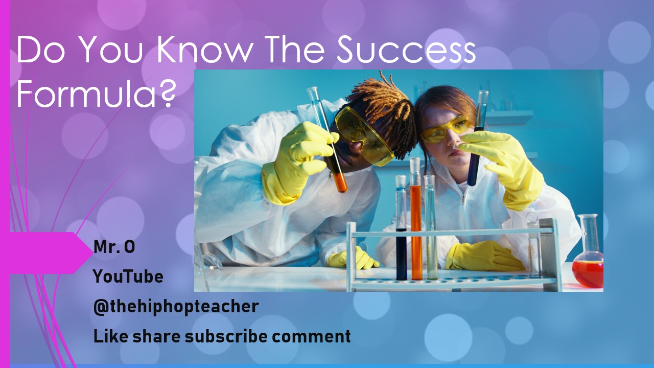 Do You Know The  Success Formula? (Back to School Motivation)