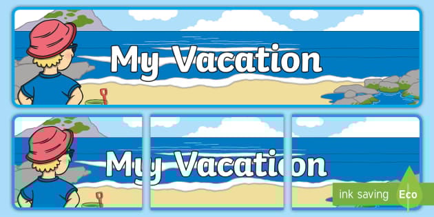 My Vacation Banner