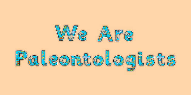 We Are Paleontologists Lettering