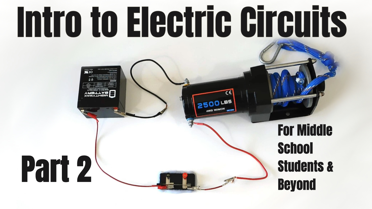 Intro to Electric Circuits, Part 2. Video sheet, Google Forms & more (V2)