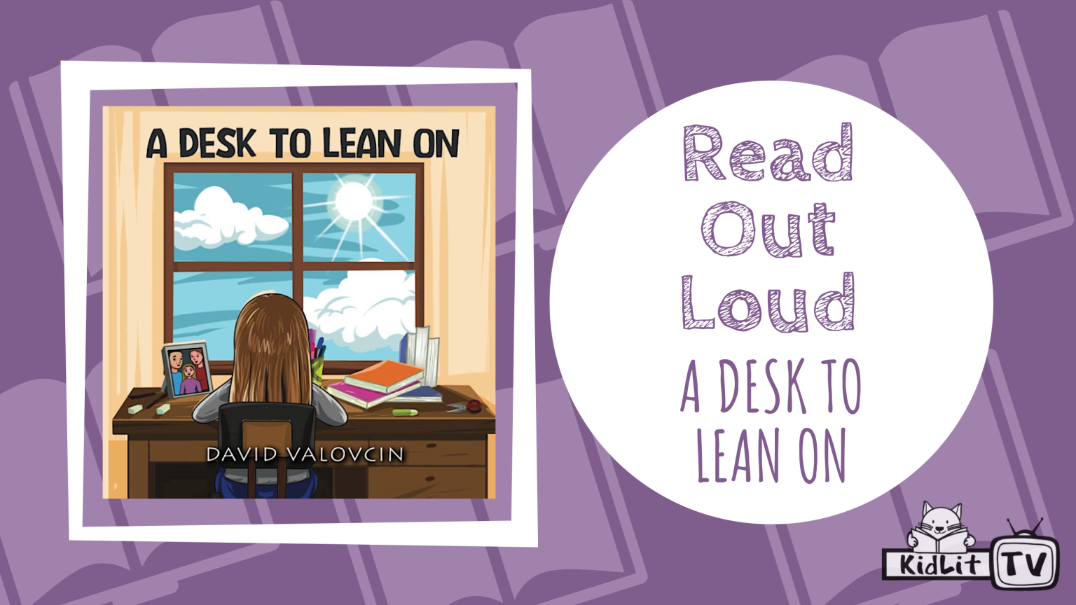 Read Out Loud A DESK TO LEAN ON