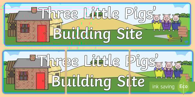 Three Little Pigs Building Site Banner