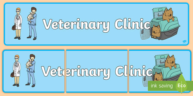 Veterinary Clinic Dramatic Play Banner