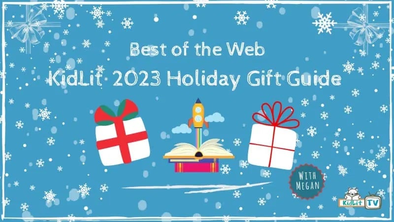 A KidLit TV Holiday Gift Guide 2023