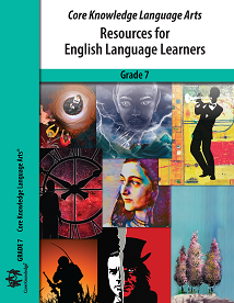 CKLA Resources for English Language Learners Grade 7