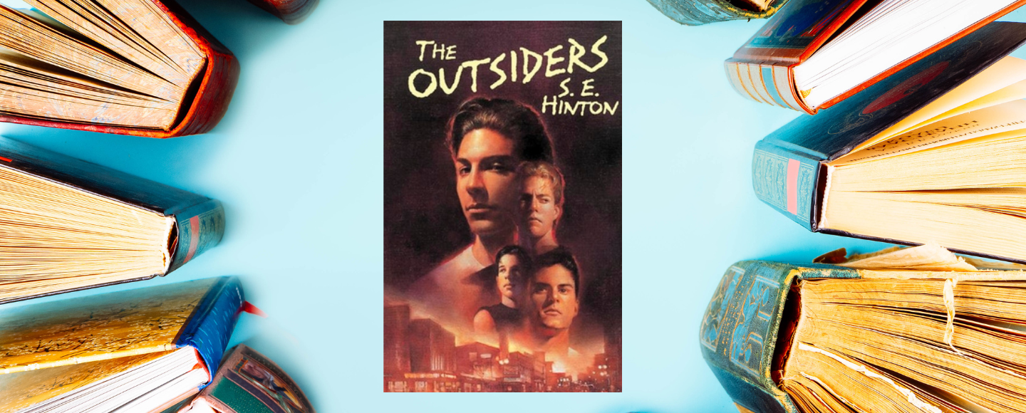 Teaching a Classic Novel: Is The Outsiders Still Relevant? 