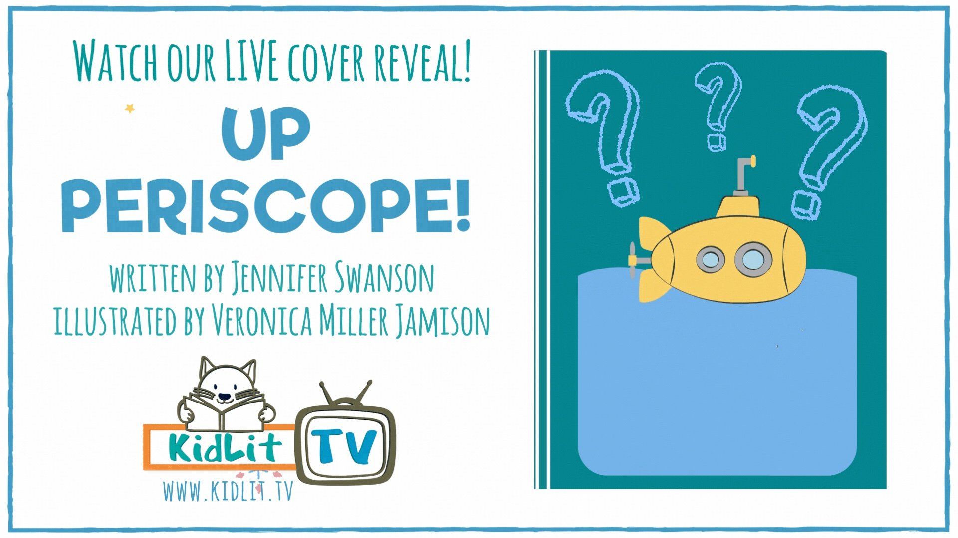 KidLit Cover Reveal UP PERISCOPE: HOW ENGINEER RAYE MONTAGUE REVOLUTIONIZED SHIPBUILDING
