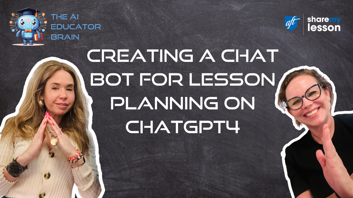 Creating a Chat Bot for Lesson Planning on ChatGPT4