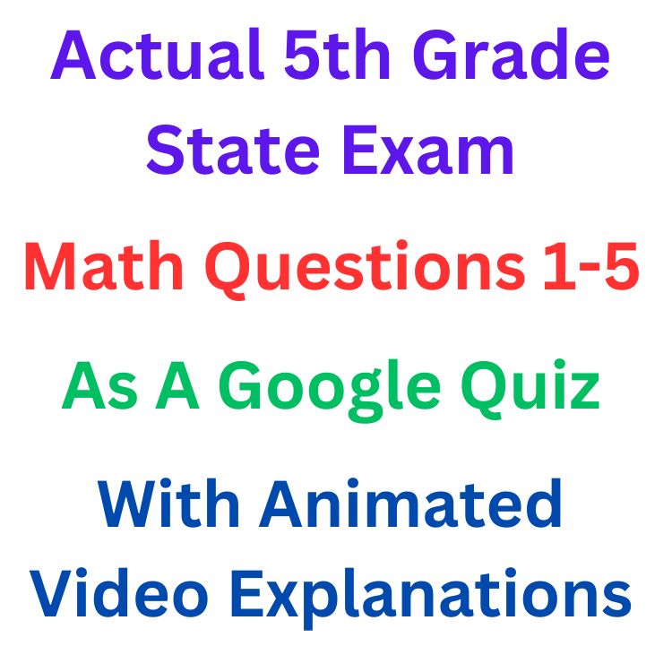 State Math Test questions and answers as a Google Form. 2022, Q1-5. V2