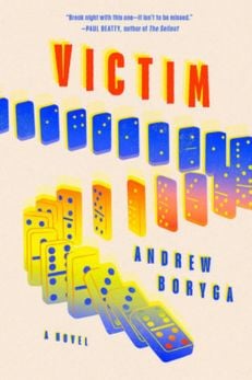 "Victim" by Andrew Boryga - a yellow cover with a domino design.