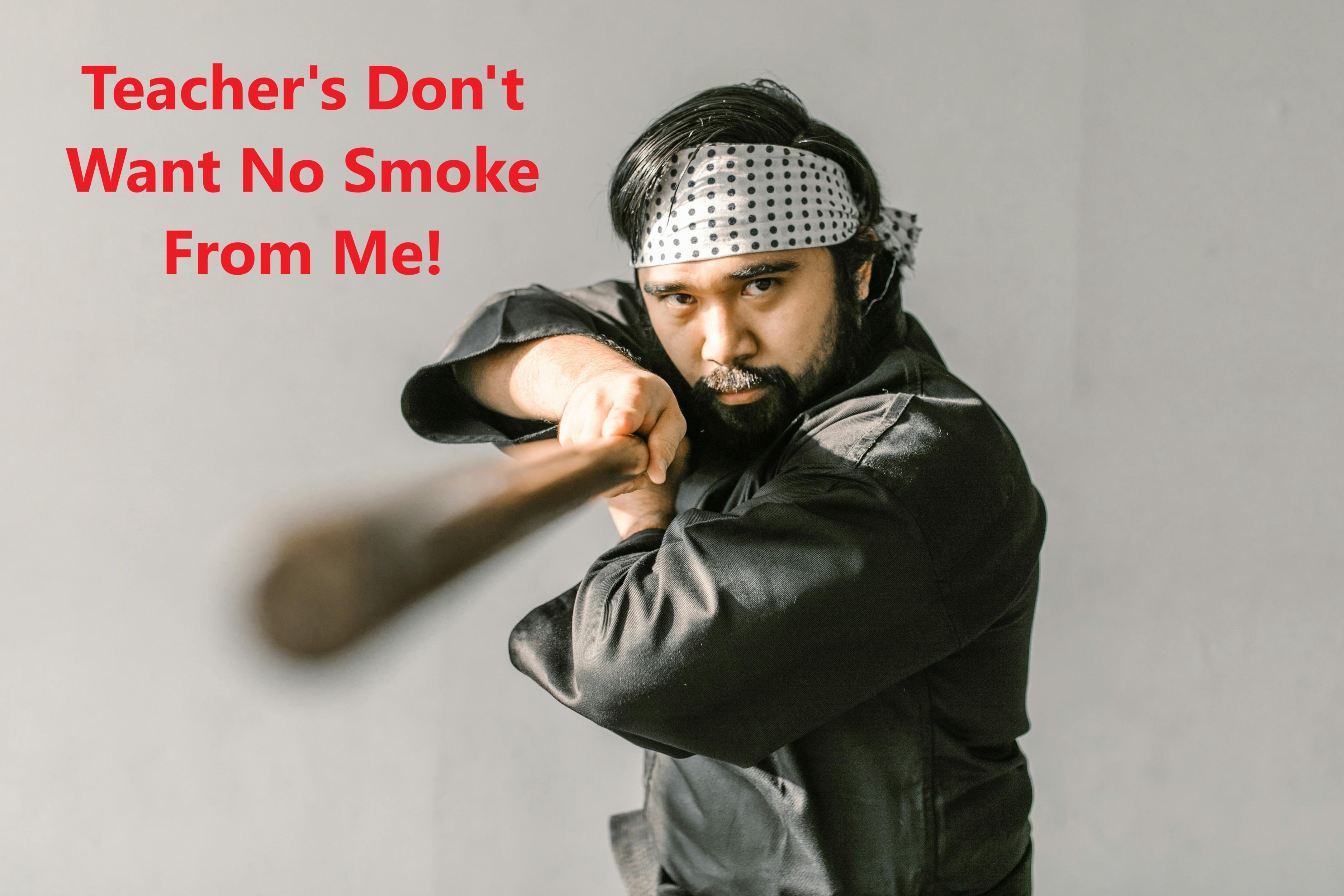 Teacher's Memes - The Karate Kid and the Ancient Teacher's Secret