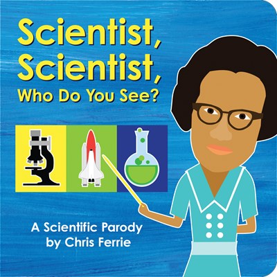 Scientist, Scientist, Who Do You See? activity