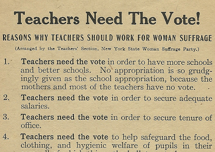 Women's Suffrage: "Teachers Need The Vote!" Flier