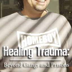 Healing Trauma: Beyond Gangs and Prisons