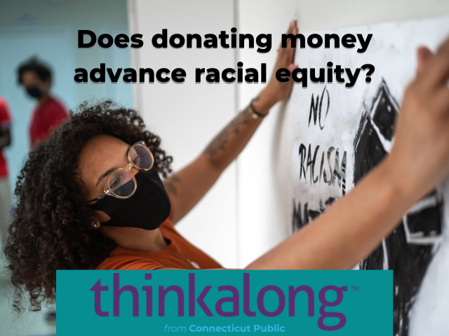 Does donating money advance racial equity? - Civil Discourse for Classrooms