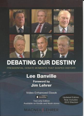 High School: Debating Our Destiny: Do Presidential Debates Matter?