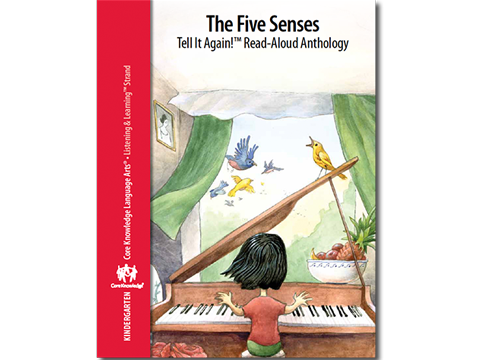CKLA Kindergarten: Domain 2-- The Human Body--Five Senses