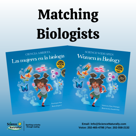 Matching Biologists for Women in Biology (Science Wide Open Series)