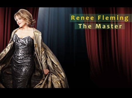 The Master – Renée Fleming